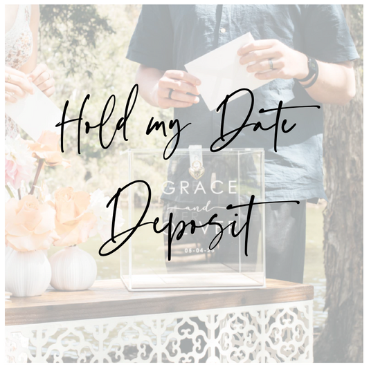 'Hold my Date' - Hire Deposit
